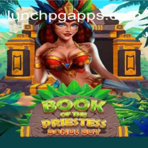 Revealing the Mystique of BookOfThePriestess in LUNCH PG Oficial Slots Brasil #1