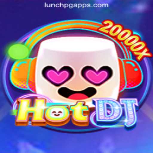 HotDJ: Revolutionizing the Casino Scene with LUNCH PG Oficial Slots Brasil #1