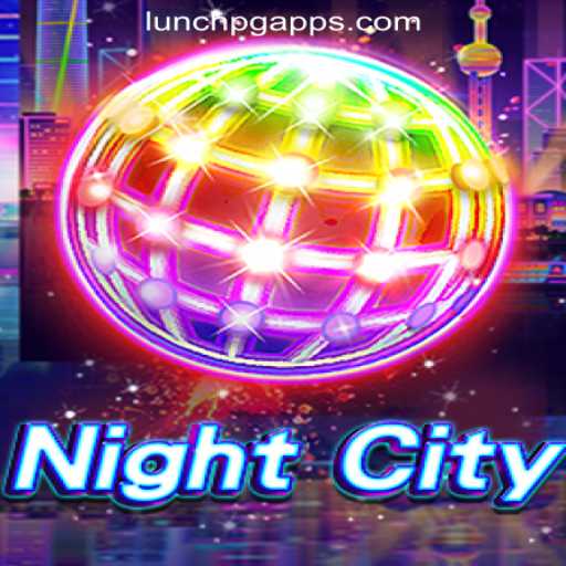 Discover the Thrills of NightCity: The Ultimate Gaming Experience with LUNCH PG Oficial Slots Brasil #1