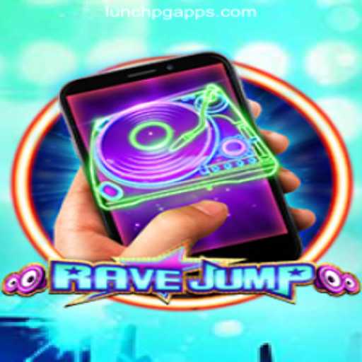 Dive into RaveJumpmobile: The Thrilling Adventure Accompanied by LUNCH PG Oficial Slots Brasil #1
